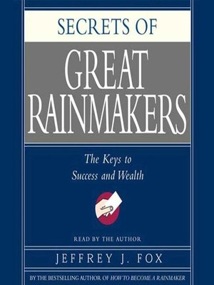 cover image of Secrets of the Great Rainmakers